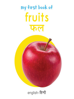 cover image of My First Book of Fruits (English-Hindi)